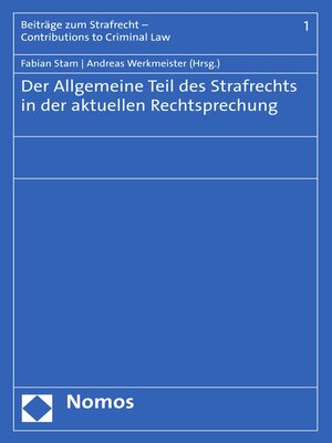 cover image of Der Allgemeine Teil des Strafrechts in der aktuellen Rechtsprechung